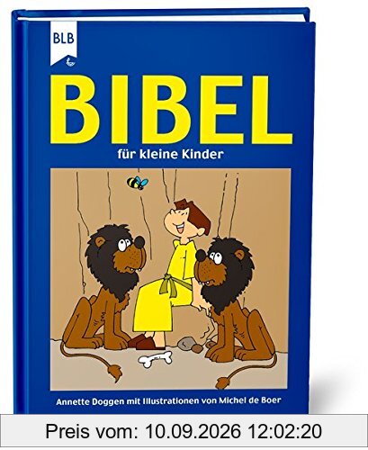 Bibel für kleine Kinder (Minis entdecken die Bibel)