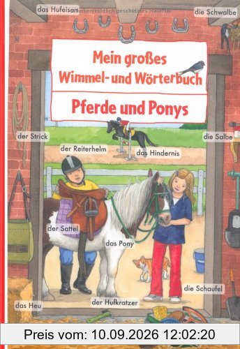 Mein großes Wimmel- und Wörterbuch, Band 9: Pferde und Ponys