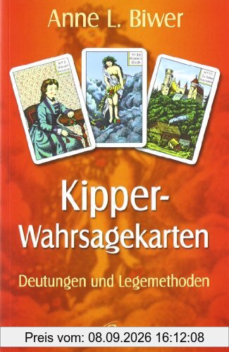 Kipper-Wahrsagekarten - Deutungen und Legemethoden