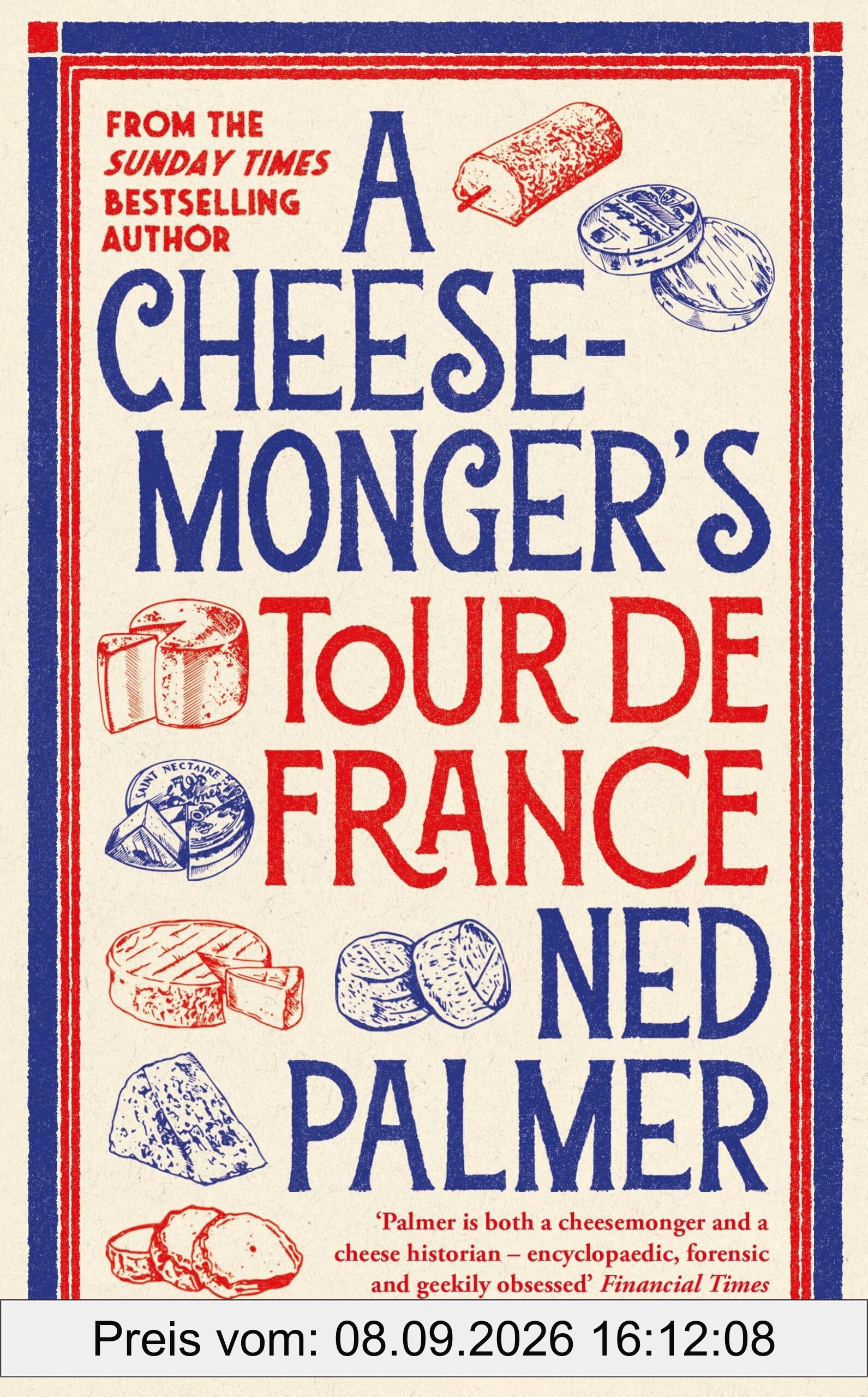 A Cheesemonger’s Tour de France