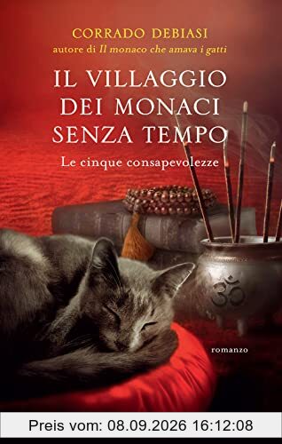 IL VILLAGGIO DEI MONACI SENZA TEMPO