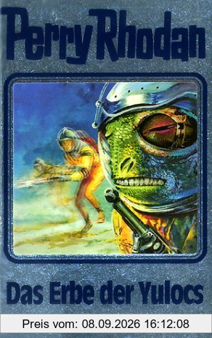 Das Erbe der Yulocs. Perry Rhodan 71. (Perry Rhodan Silberband)