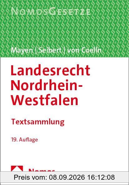 Landesrecht Nordrhein-Westfalen: Textsammlung - Rechtsstand: 1. September 2024