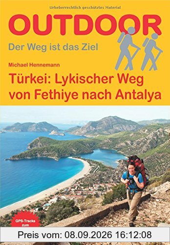 Türkei: Lykischer Weg: von Fethiye nach Antalya (Der Weg ist das Ziel)