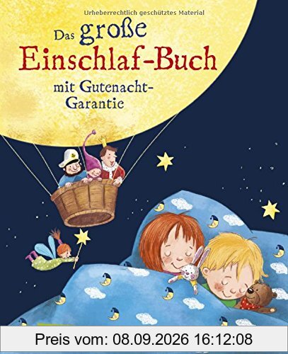 Das große Einschlafbuch: mit Gutenacht-Garantie