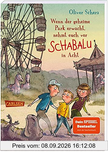 Wenn der geheime Park erwacht, nehmt euch vor Schabalu in Acht: Spannende Abenteuergeschichte für Mädchen und Jungen ab 6 Jahren!