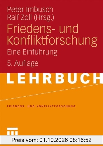 Friedens- und Konfliktforschung: Eine Einführung