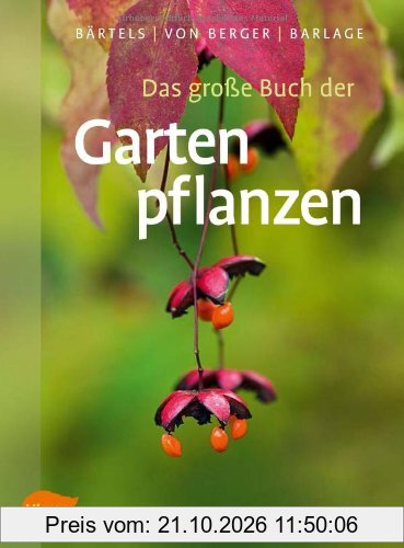 Das große Buch der Gartenpflanzen