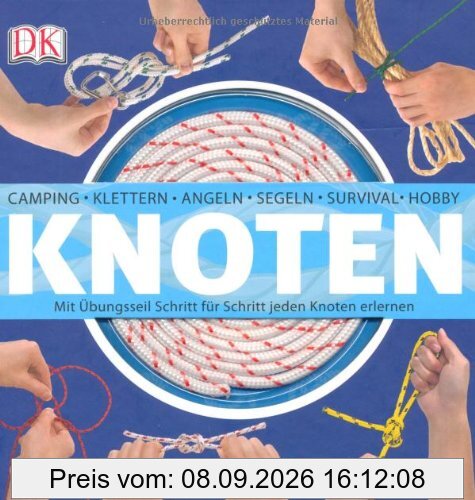 Knoten: Mit Übungsseil Schritt für Schritt jeden Knoten erlernen.