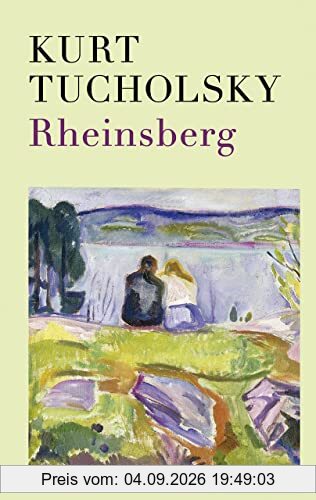 Rheinsberg: Ein Bilderbuch für Verliebte
