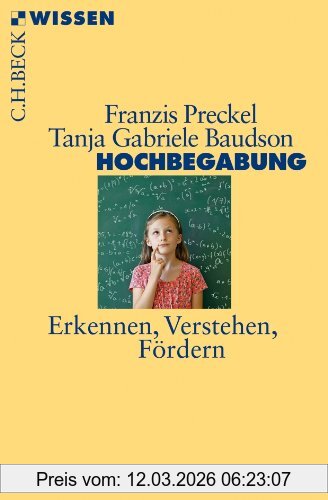 Franzis Preckel Hochbegabung, Erkennen, Verstehen, Fördern