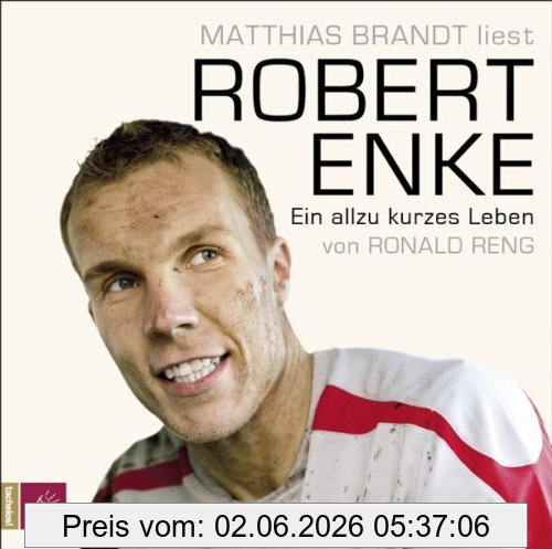 Roland Reng Robert Enke, Ein Allzu Kurzes Leben
