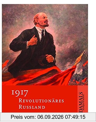 1917 - Revolutionäres Russland