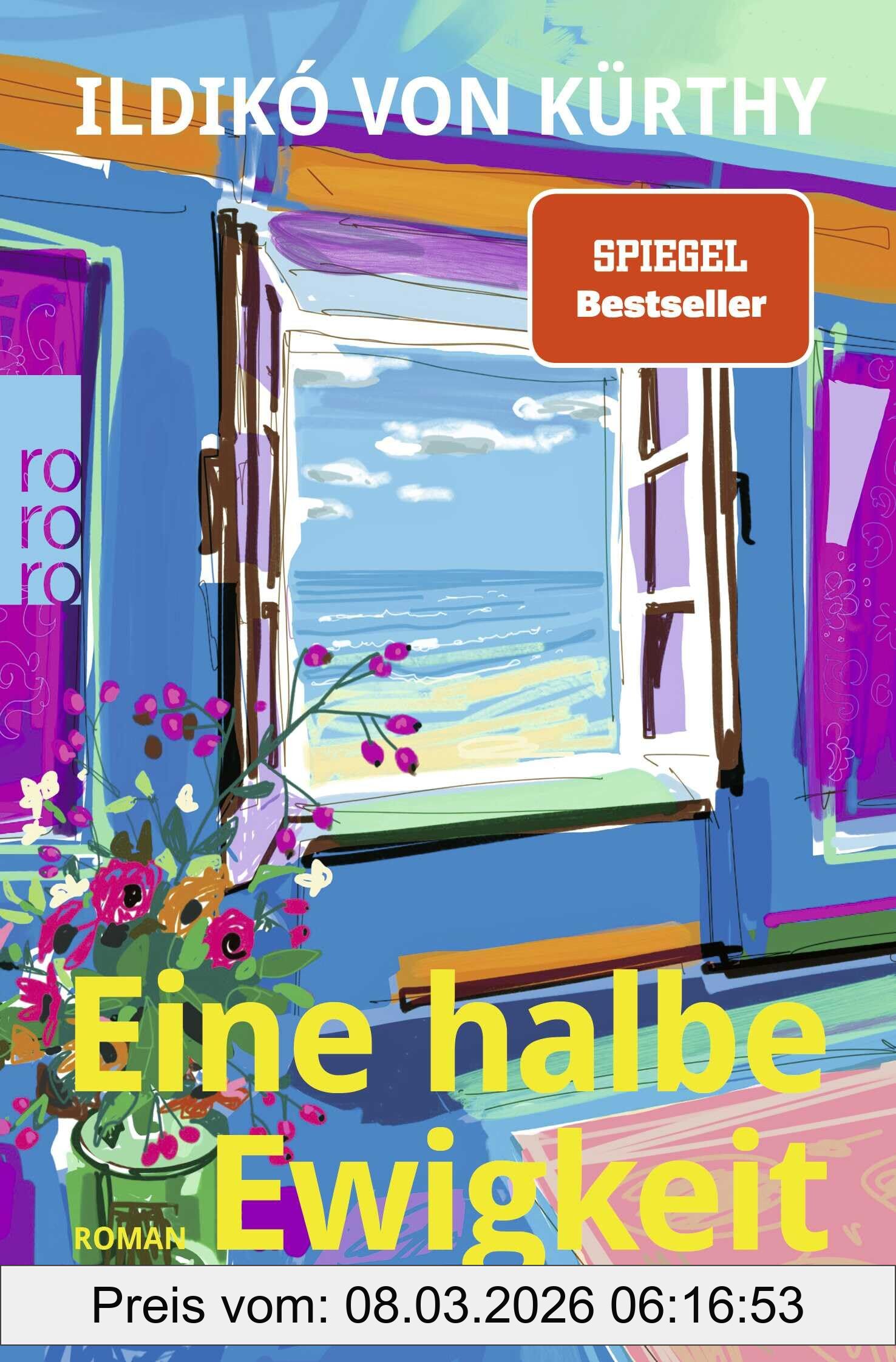 Kürthy, Ildikó von Eine Halbe Ewigkeit