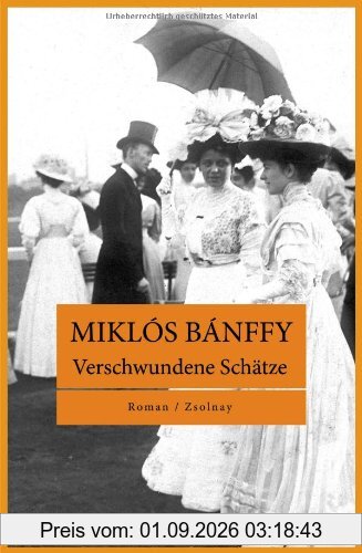 Verschwundene Schätze: Roman