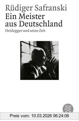 Rüdiger Safranski Ein Meister Aus Deutschland, Heidegger Und Seine Zeit