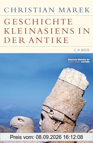 Geschichte Kleinasiens in der Antike (Historische Bibliothek der Gerda Henkel Stiftung)