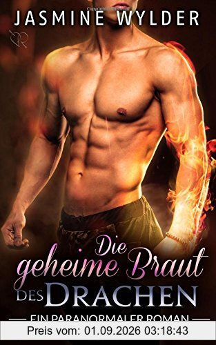 Die geheime Braut des Drachen (Drachengeheimnisse)