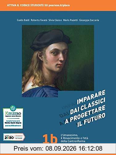 Imparare dai classici a progettare il futuro. Per le Scuole superiori. Con e-book. Con espansione online (Vol. 1)