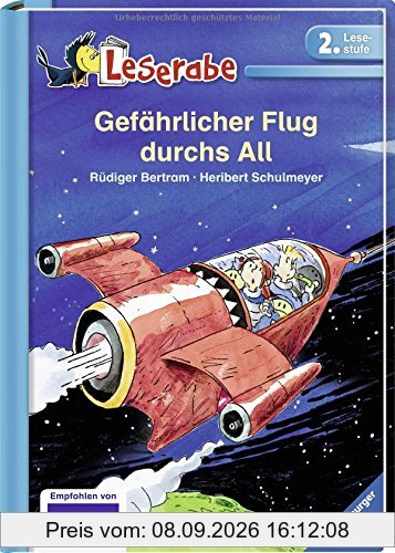 Gefährlicher Flug durchs All (Leserabe - 2. Lesestufe)