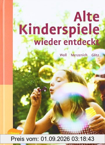 Alte Kinderspiele wieder entdeckt