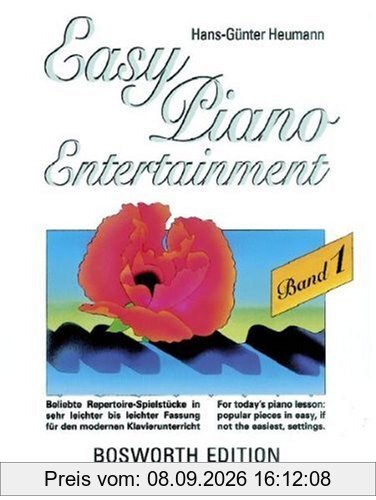 Easy Piano Entertainment. Beliebte Repertoire-Spielstücke in sehr leichter bis leichter Fassung für den modernen Klavierunterricht: Easy Piano ... für den modernen Klavierunterricht: BD 2