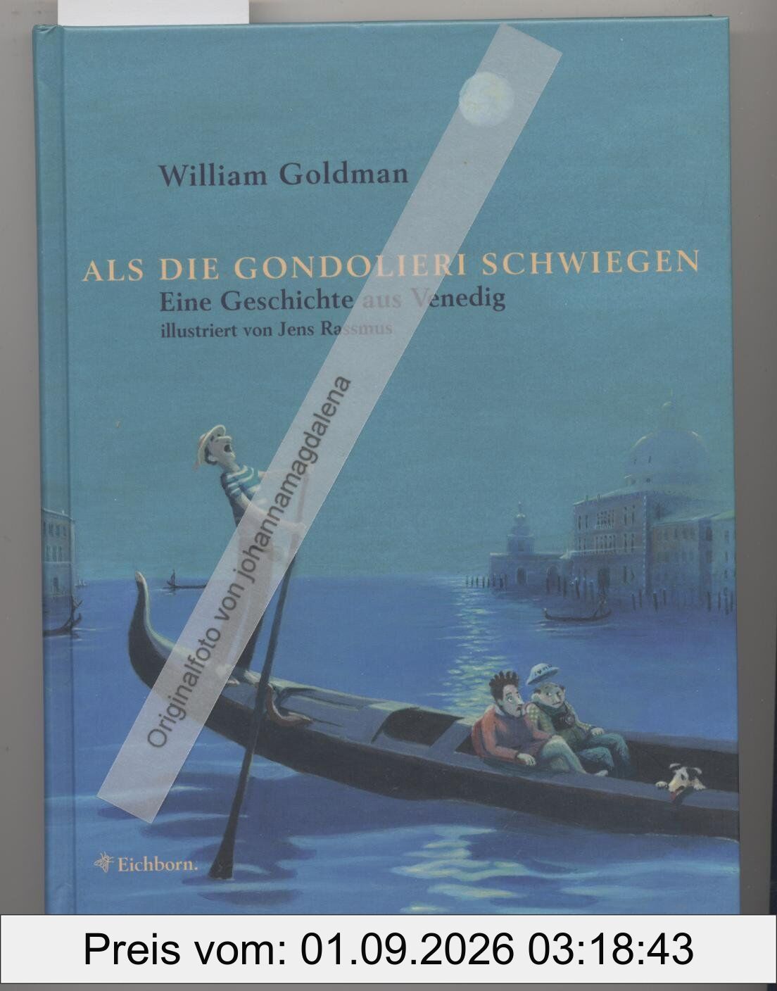 Als die Gondolieri schwiegen: Eine Geschichte aus Venedig