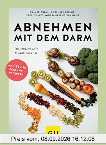 Abnehmen mit dem Darm: Die sensationelle Mikrobiom-Diät (GU Einzeltitel Gesunde Ernährung)