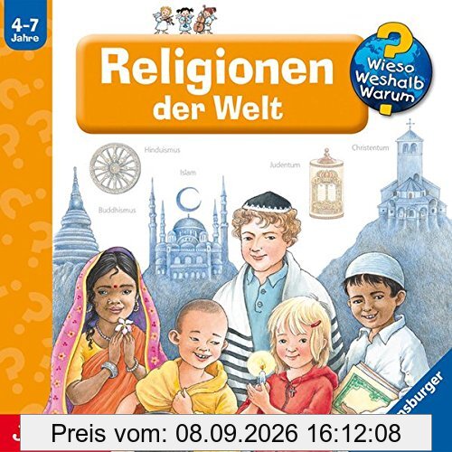 Wieso? Weshalb? Warum? Religionen der Welt