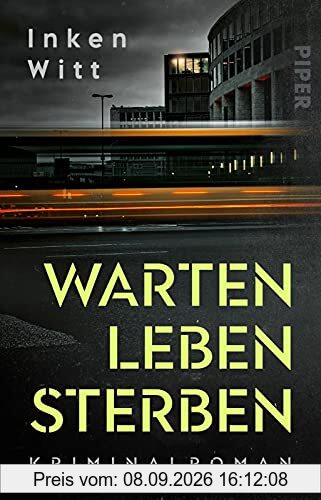 Warten. Leben. Sterben (Ein Fall für Isa Winter 1): Kriminalroman | Deutscher Krimi rund um eine Ermittlerin mit Ecken und Kanten und einer untrüglichen Menschenkenntnis