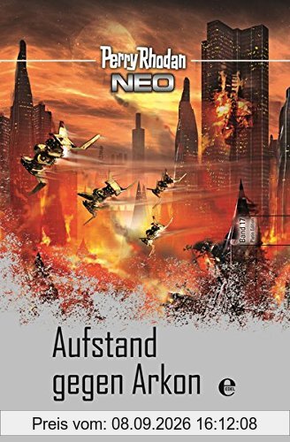 Perry Rhodan Neo 17: Aufstand gegen Arkon
