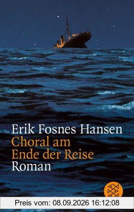 Choral am Ende der Reise: Roman