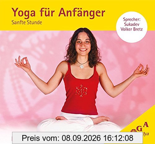 Yoga für Anfänger: Sanfte Stunde (Yoga für Anfänger (Audio))