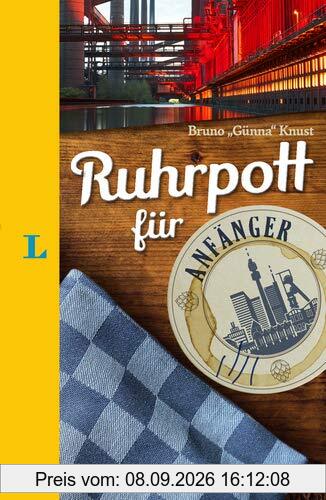 Langenscheidt Ruhrpott für Anfänger - Der humorvolle Sprachführer für Ruhrpott-Fans