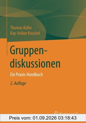 Gruppendiskussionen: Ein Praxis-Handbuch
