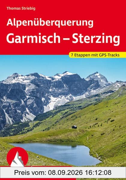 Alpenüberquerung Garmisch – Sterzing: 7 Etappen mit GPS-Tracks (Rother Wanderführer)