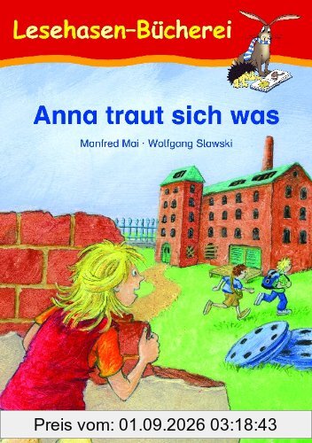 Anna traut sich was: Schulausgabe