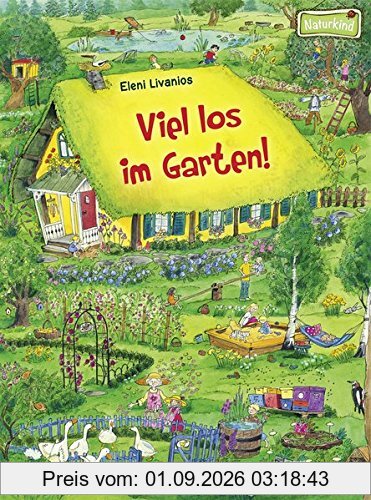 Viel los im Garten! (Naturkind)
