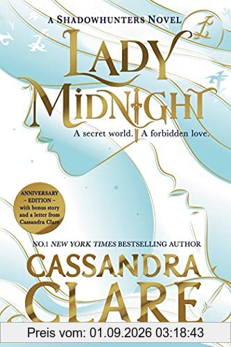 Lady Midnight: The stunning new edition of the international bestseller (The Dark Artifices, Band 1)