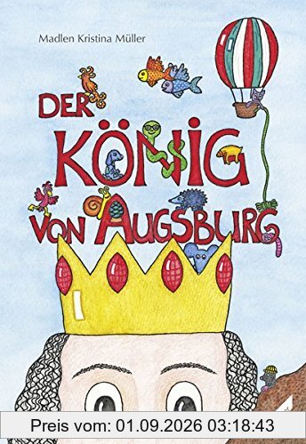 Der König von Augsburg