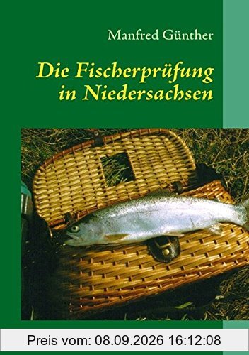 Die Fischerprüfung in Niedersachsen: Ein Leitfaden zur Sportfischerprüfung