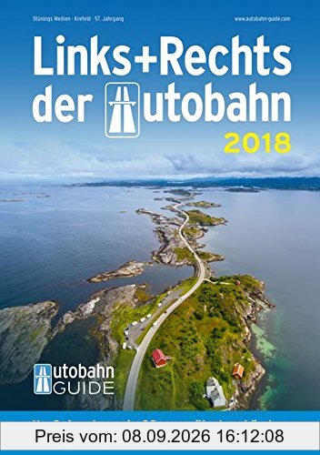Links+Rechts der Autobahn - 2018: Der Autobahn-Guide