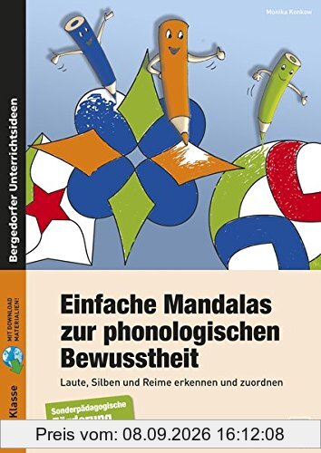 Einfache Mandalas zur phonologischen Bewusstheit: Laute, Silben und Reime erkennen und zuordnen (1. und 2. Klasse)