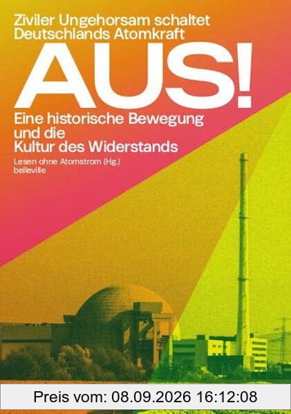 AUS!: Eine historische Bewegung und die Kultur des Widerstands