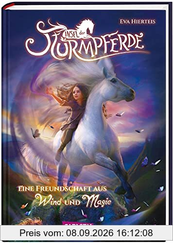 Insel der Sturmpferde 1: Eine Freundschaft aus Wind und Magie: Fantasy Pferdebuch über unzertrennliche Freundschaft, Magie und Abenteuer für Mädchen ab 9 (1)