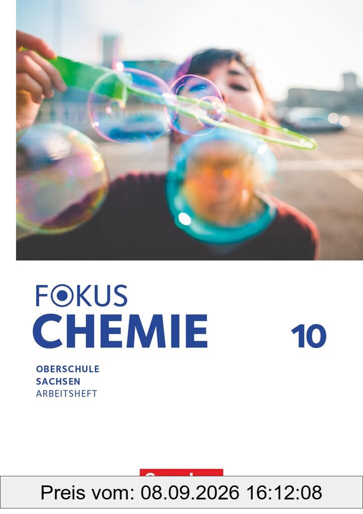 Fokus Chemie - Mittlere Schulformen - Oberschulen Sachsen 2023 - 10. Schuljahr: Arbeitsheft