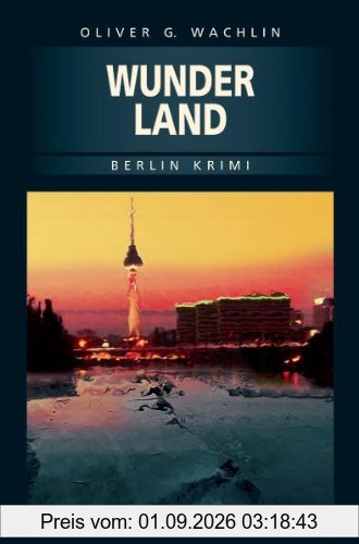 Wunderland: Berlin Krimi