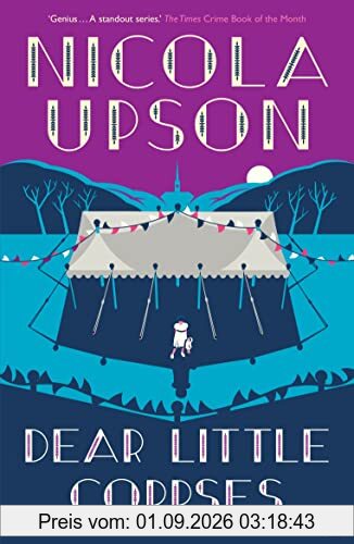 Dear Little Corpses: The Sunday Times Crime Book of the Month