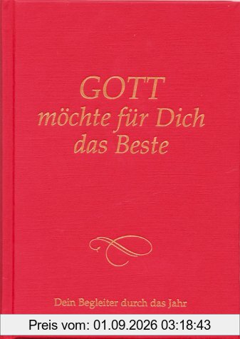 Gott möchte für dich das Beste