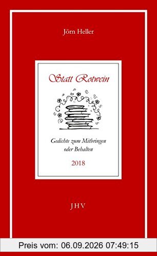 Statt Rotwein: Gedichte zum Mitbringen oder Behalten